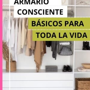 Armario Consciente- Básicos para toda la vida